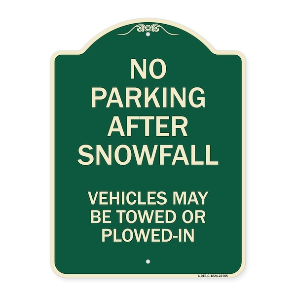 Signmission No Parking After Snowfall Vehicles May Towed or Plowed-In Heavy-Gauge Alum, 24" x 18", G-1824-23785 A-DES-G-1824-23785 - main